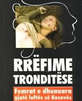 RRefime tronditese Te dhunuarat e luftes Libri i autores Luljeta Selimi
